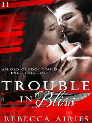 cover image of Trouble in Bliss